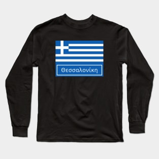 Thessaloniki in Greek Long Sleeve T-Shirt